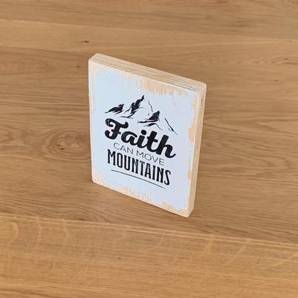 Holzschild "Faith can move mountains" - Image 3