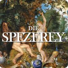 Die SPEZEREY