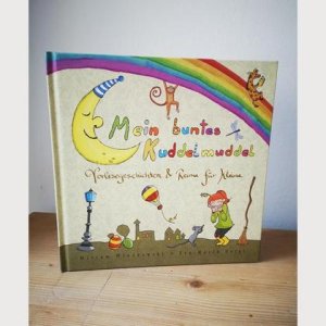 Kinderbuch: Mein buntes Kuddelmuddel