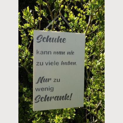 Spruch-Holzschild "Schuhe"