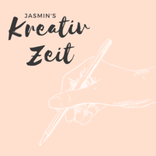 Jasmin's Kreativzeit