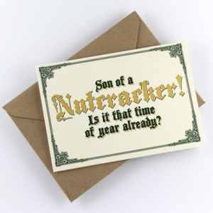 Weihnachtskarte „Son of a Nutcracker!“ Golddruck, humorvolle Grußkarte, vintage