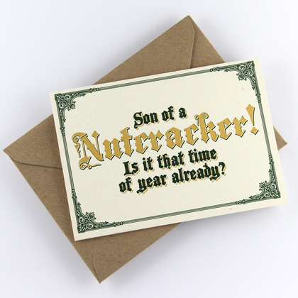 Weihnachtskarte "Son of a Nutcracker!" Golddruck