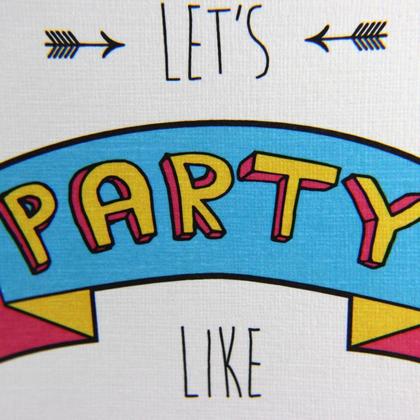 Geburtstagskarte "Let's Party Like It's Your Birthday" - Image 3