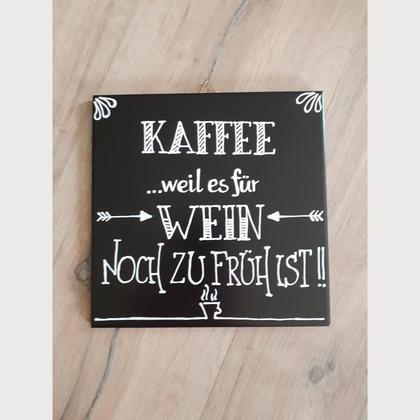Spruchfliese schwarz "Kaffee
