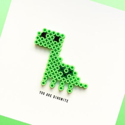 YOU ARE DINOMITE Grußkarte mit Bügelperlen