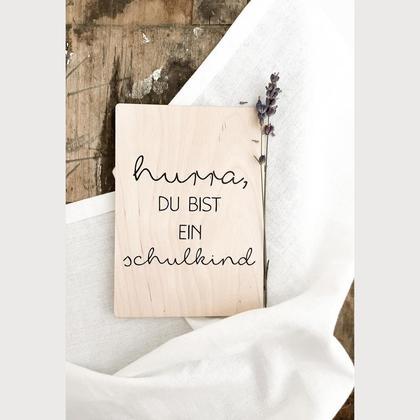 Holz Postkarte „hurra Schulkind“
