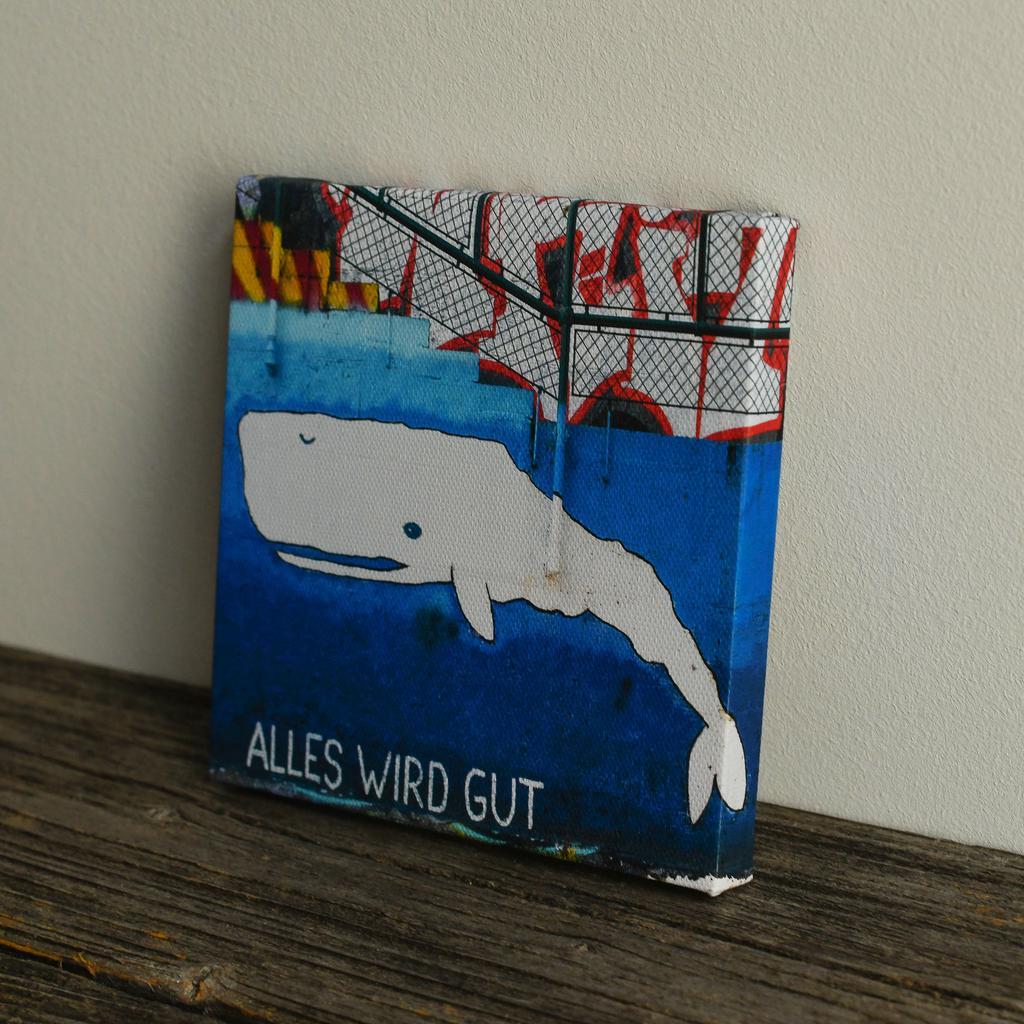 Foto auf Leinwand: "Alles wird gut"