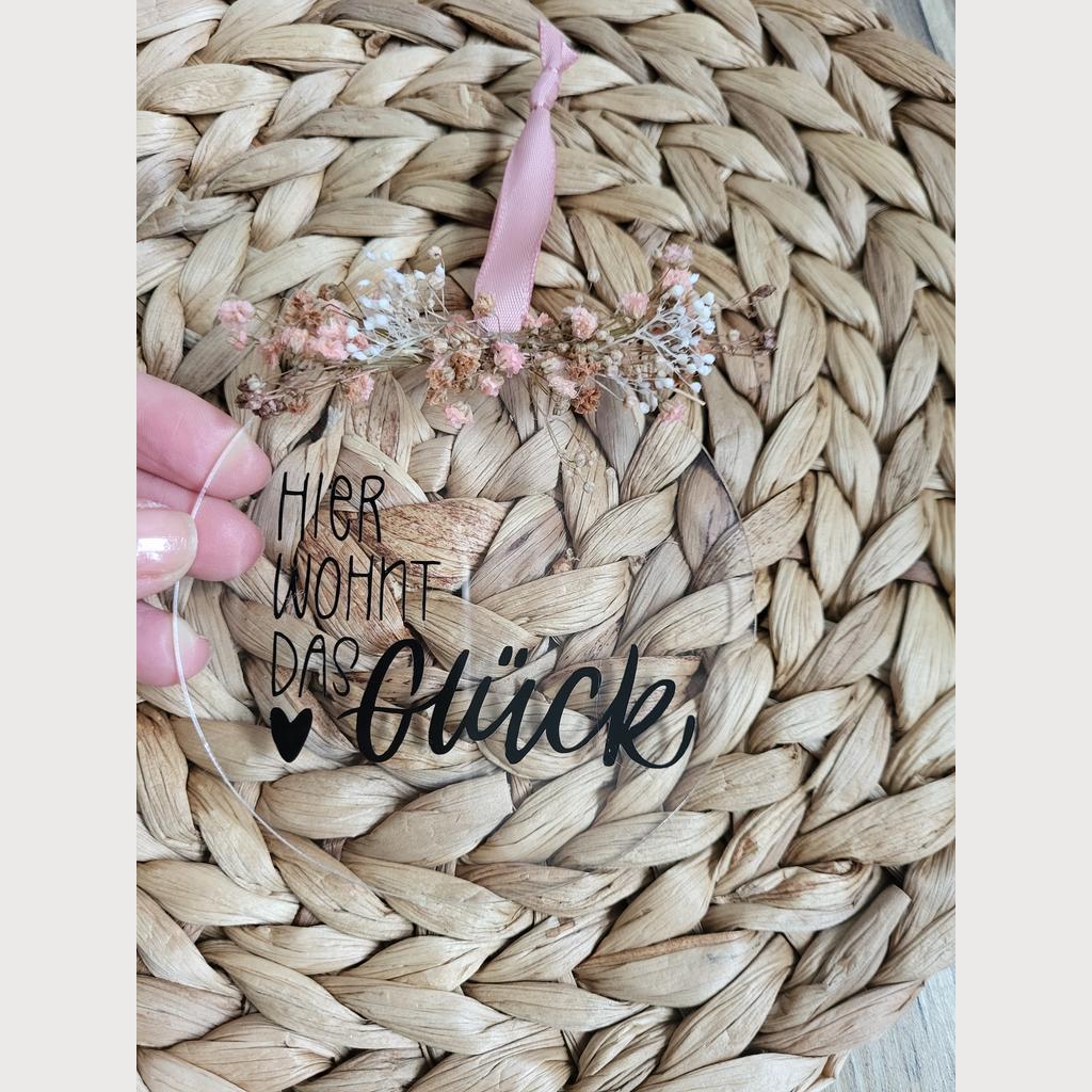 Anhänger Acryl Hier wohnt das Glück