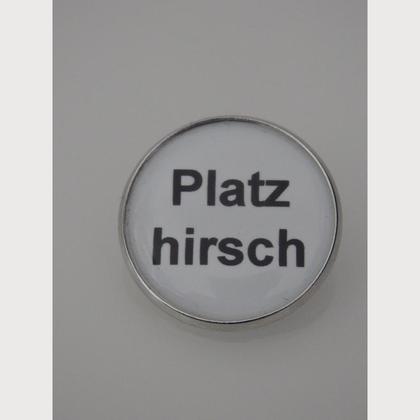 Sprüche - Brosche  "Platzhirsch"