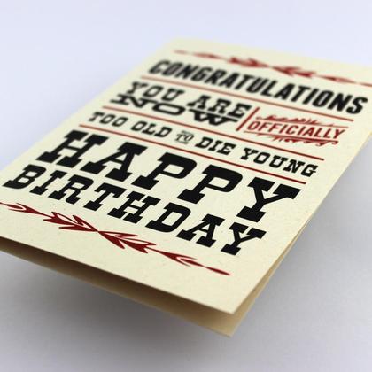 Geburtstagskarte "Too Old to Die Young", boshafte Grußkarte - Image 3