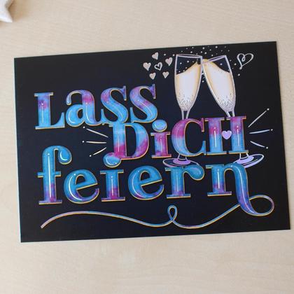 Glückwunschkarte Lass dich feiern