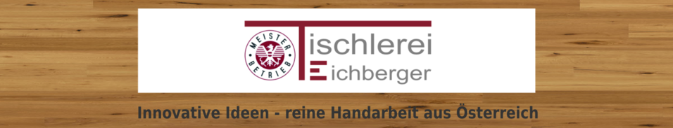 Tischlerei Eichberger